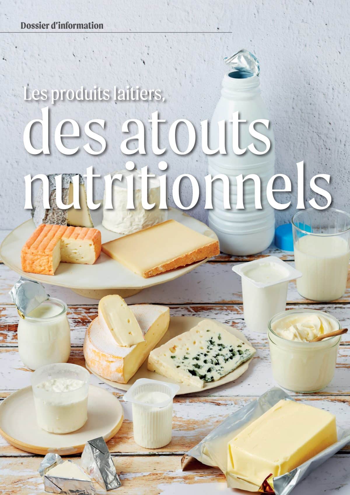 Les produits laitiers, des atouts nutritionnels